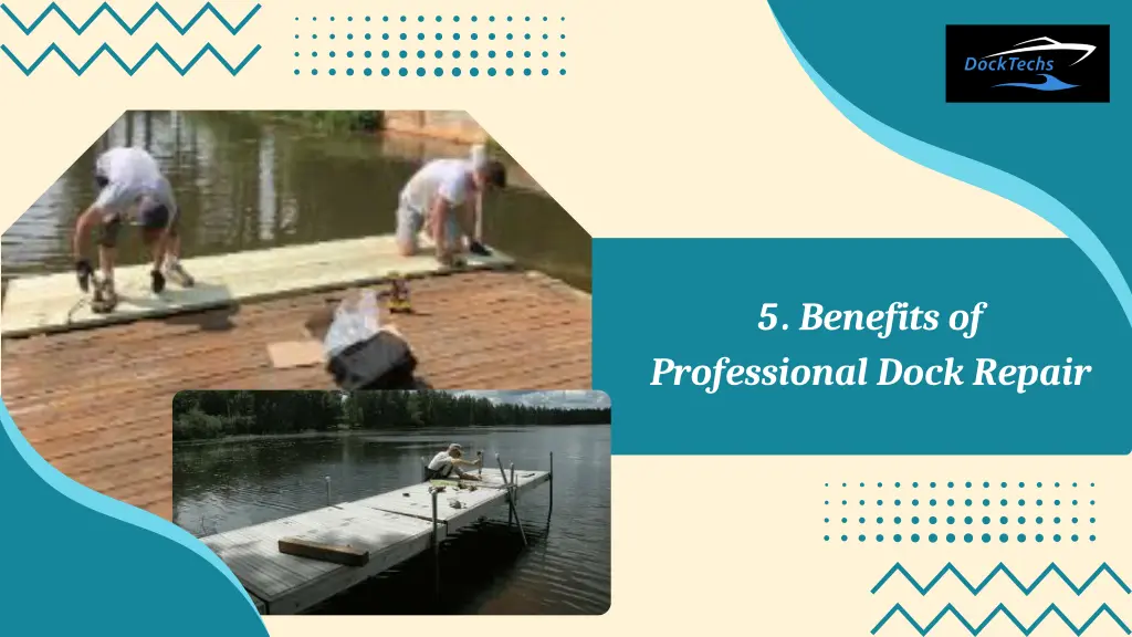 5 benefits of professional dock repair