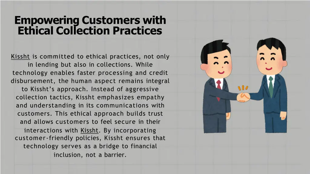 empowering customers with ethical collection