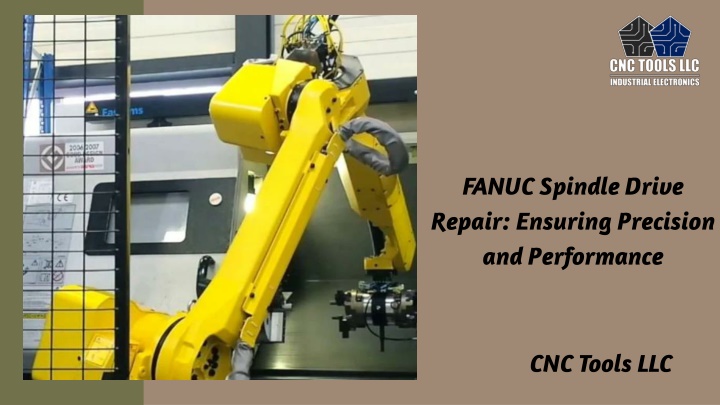 fanuc spindle drive repair ensuring precision