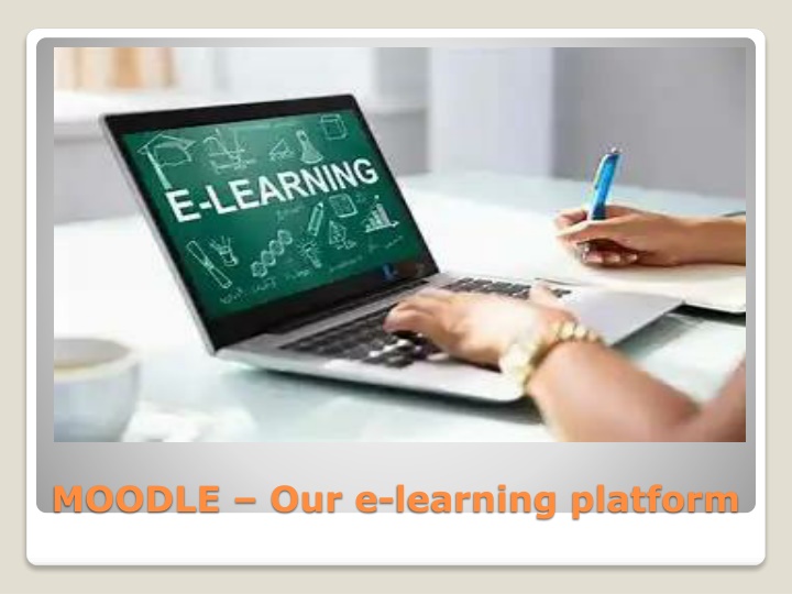 moodle our e learning platform