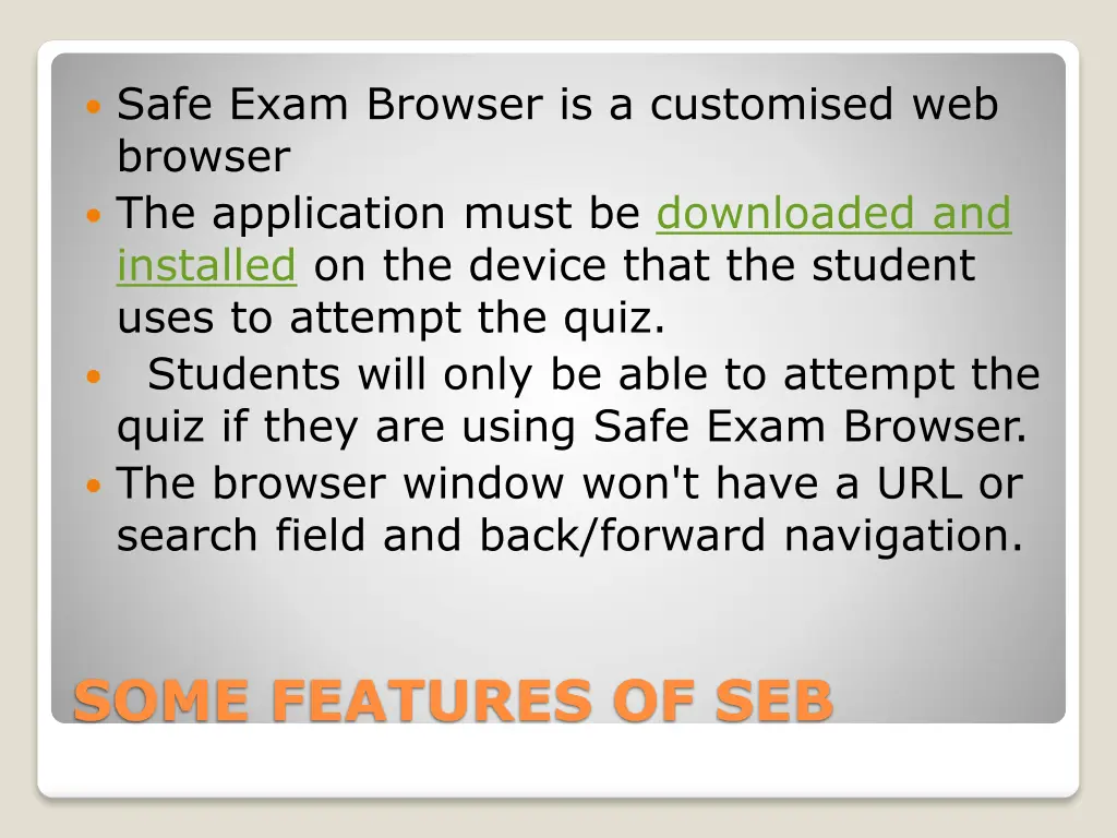 safe exam browser is a customised web browser