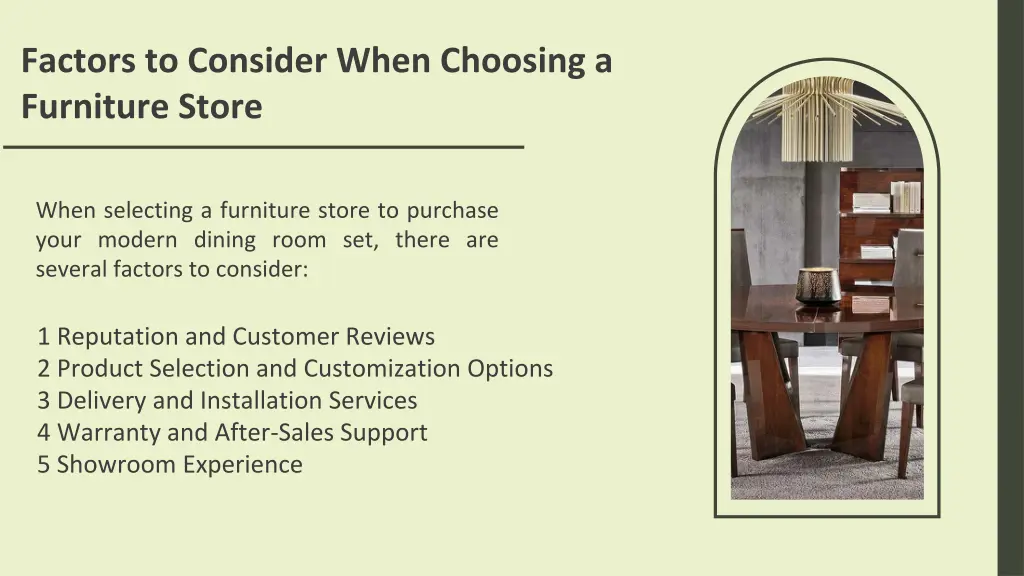 factors to consider when choosing a furniture