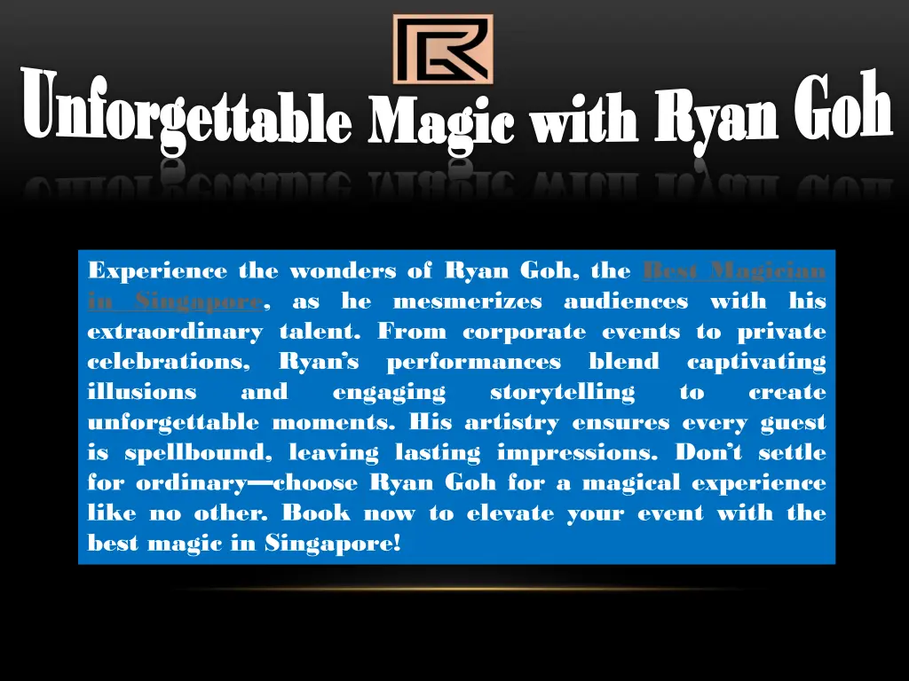 unforgettable magic with ryan 3