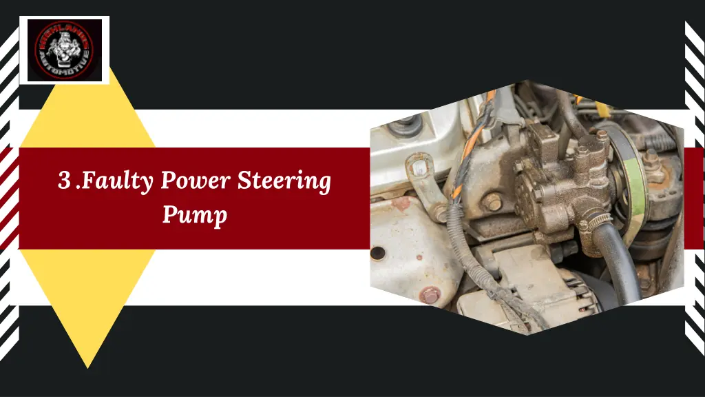 3 faulty power steering pump