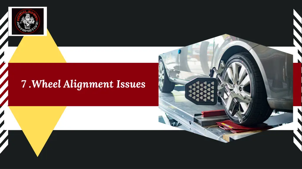 7 wheel alignment issues