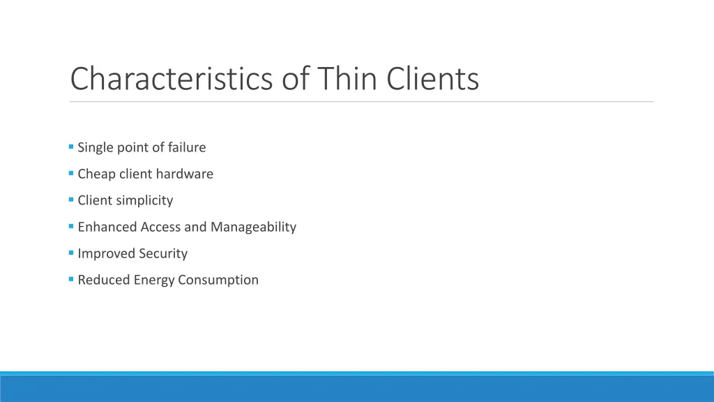 characteristics of thin clients