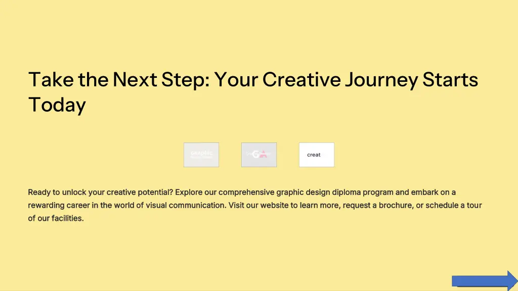 take the next step your creative journey starts