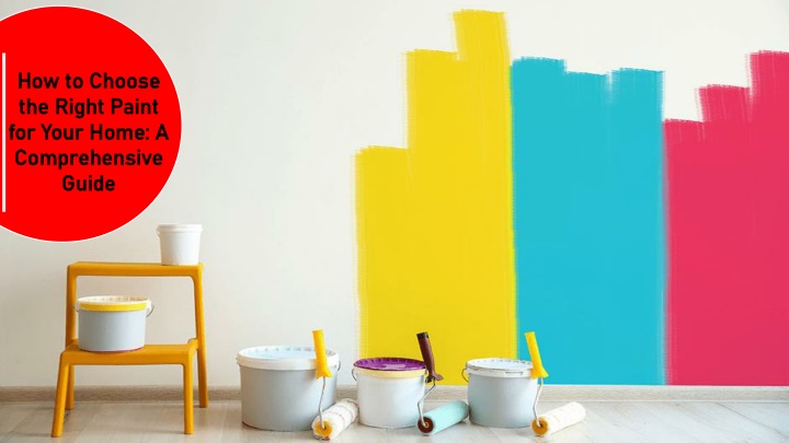 how to choose how to choose the right paint