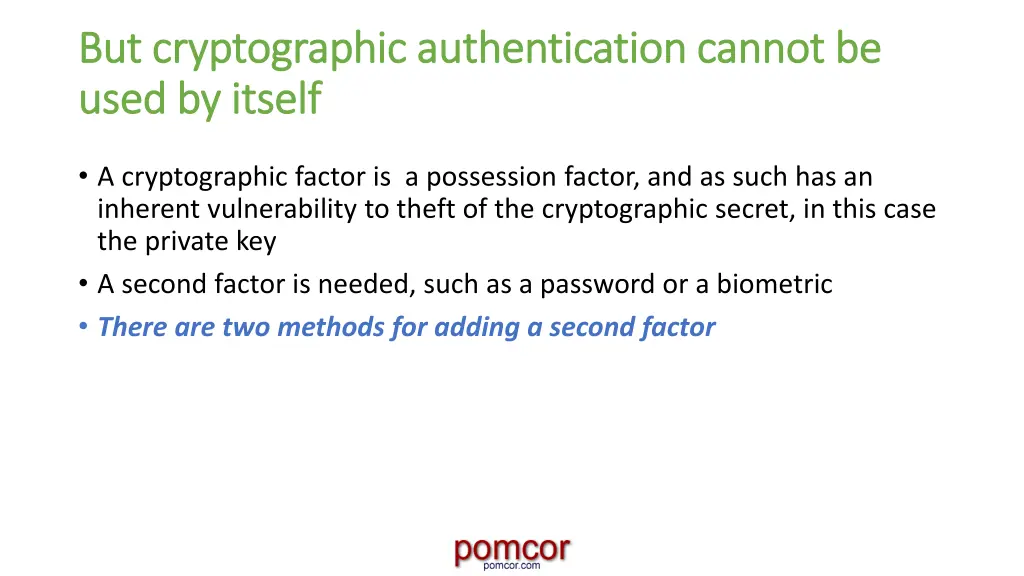 but cryptographic authentication cannot