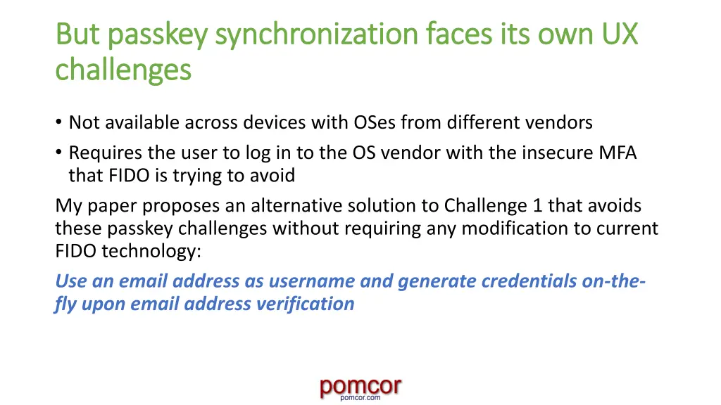 but passkey synchronization faces