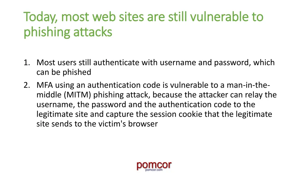 today most web sites are still vulnerable