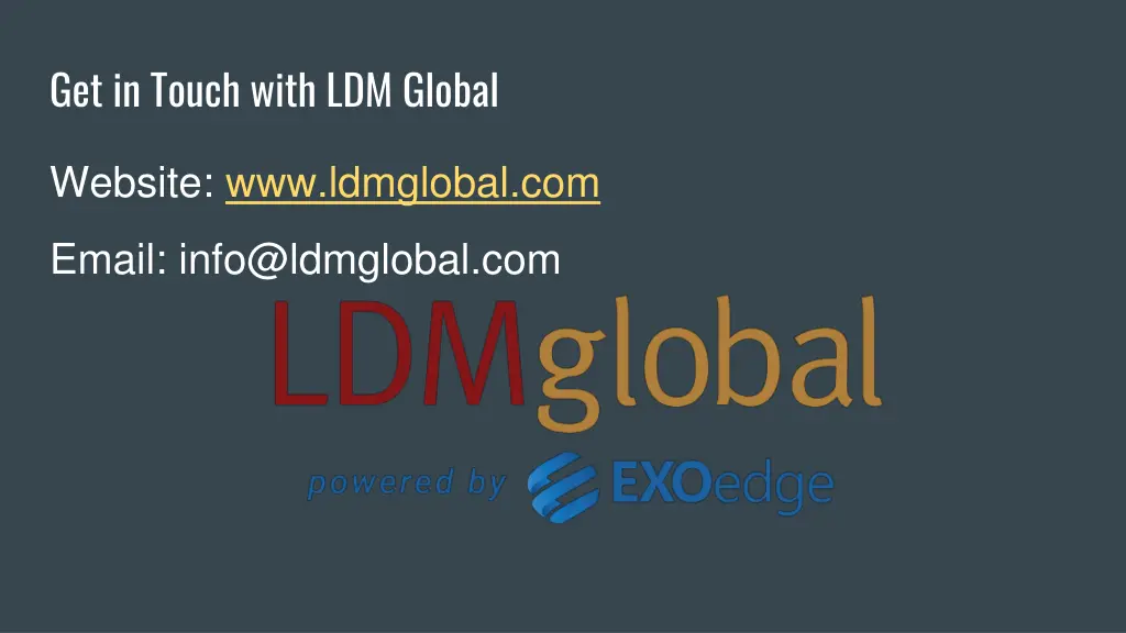 get in touch with ldm global