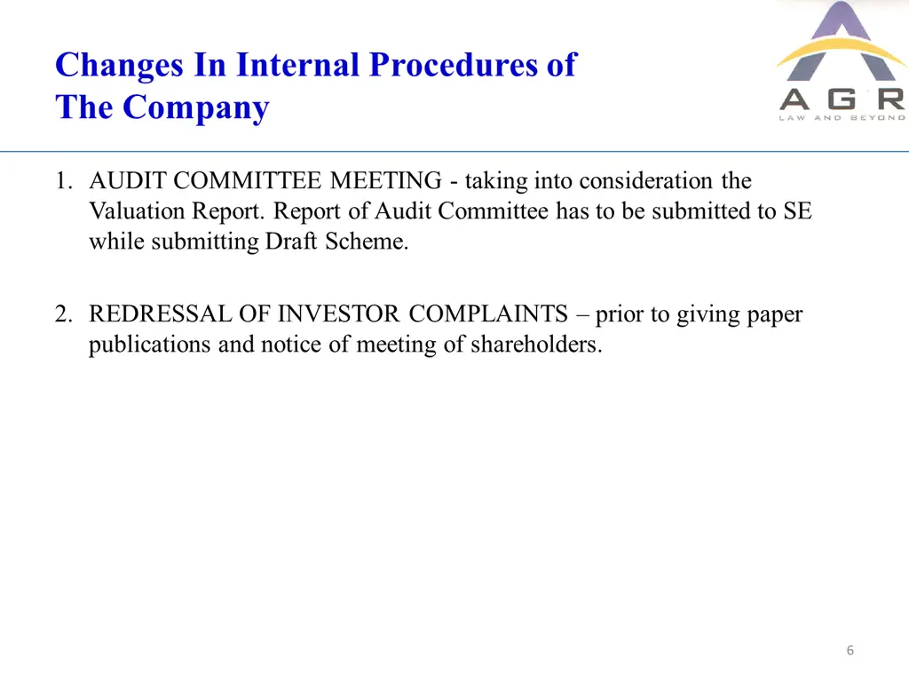 changes in internal procedures of the company