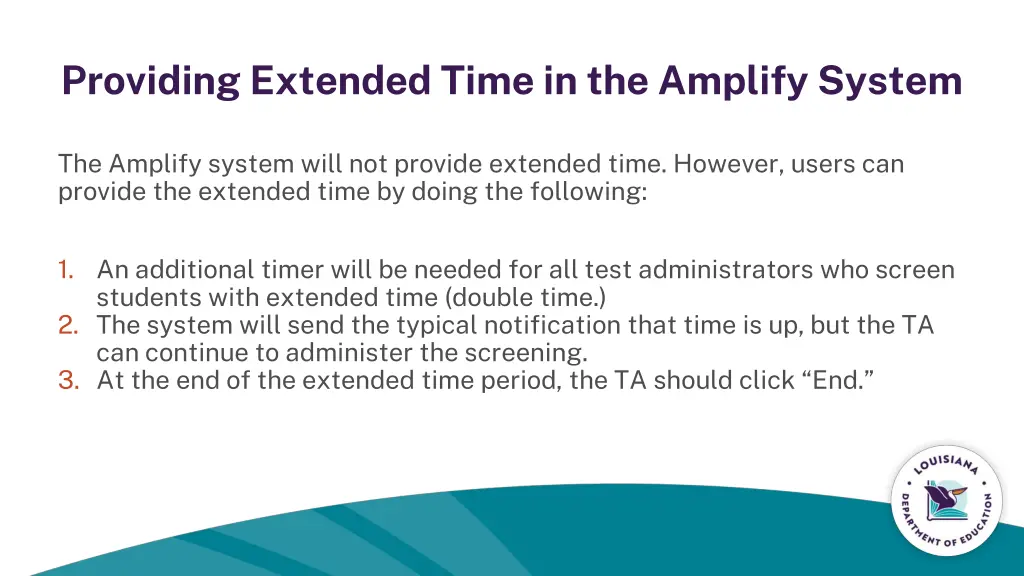 providing extended time in the amplify system