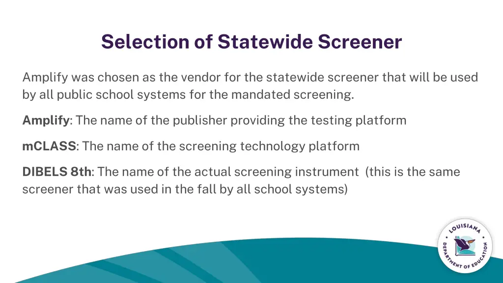 selection of statewide screener