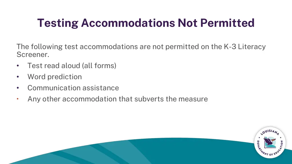 testing accommodations not permitted