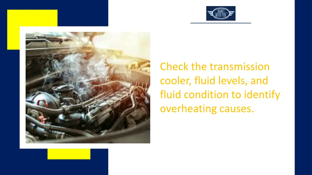 check the transmission cooler fluid levels