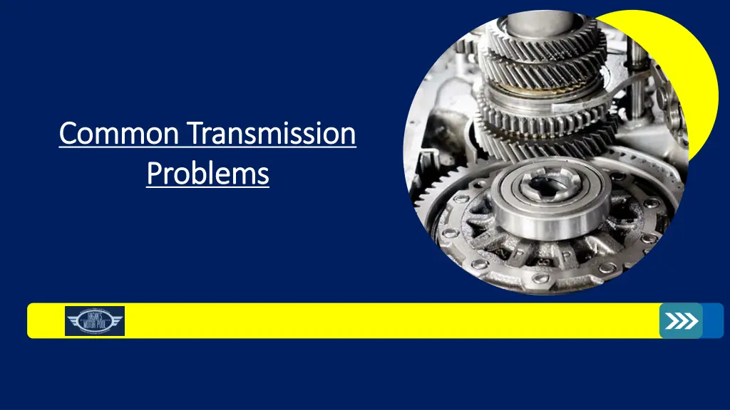 common transmission common transmission problems