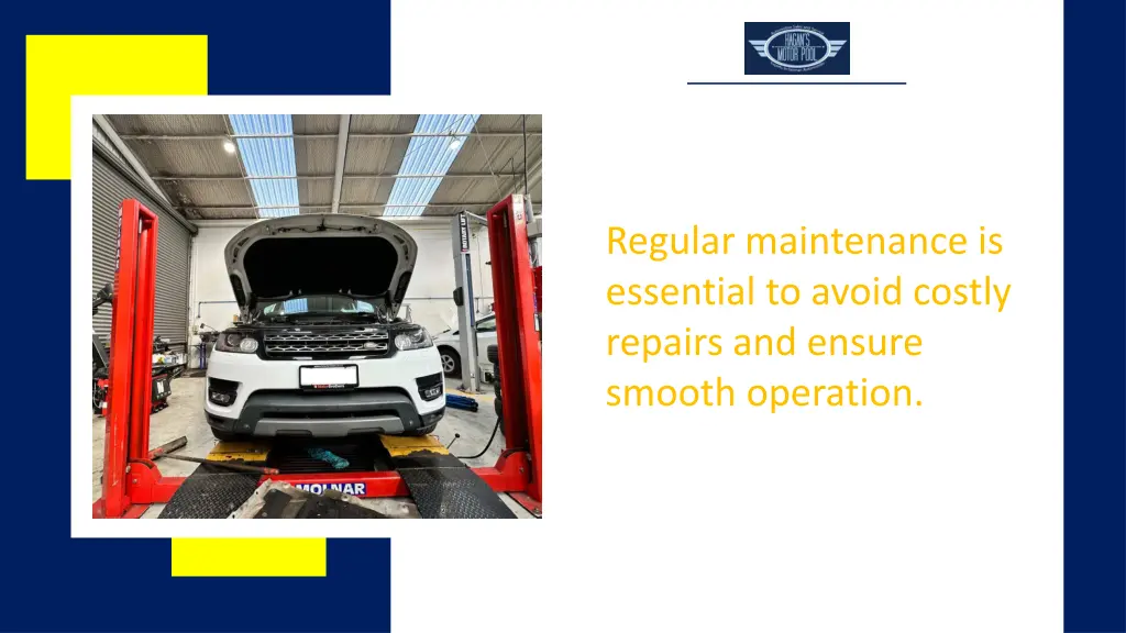 regular maintenance is essential to avoid costly