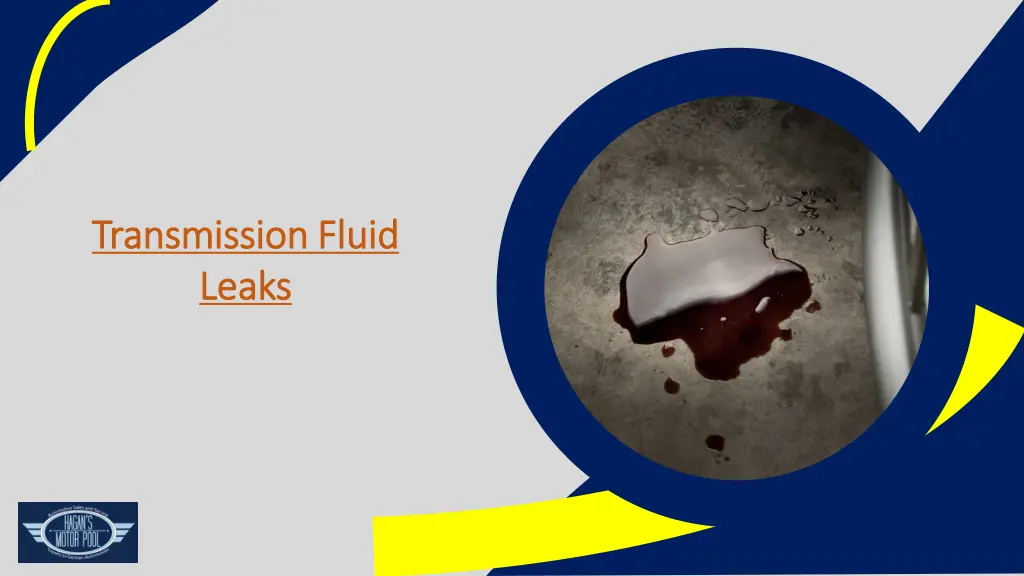 transmission fluid transmission fluid leaks leaks