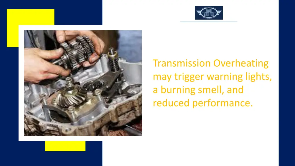 transmission overheating may trigger warning