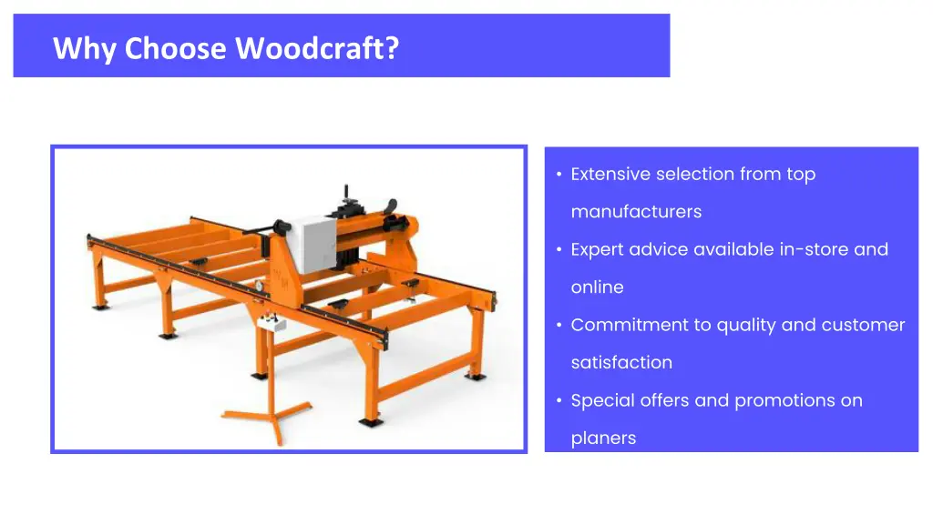 why choose woodcraft