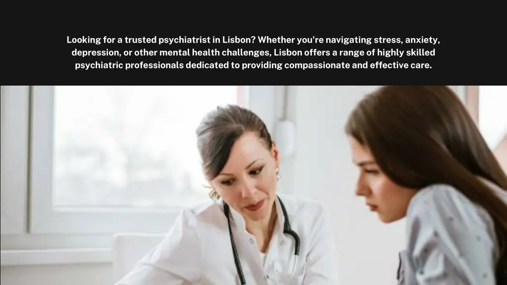 looking for a trusted psychiatrist in lisbon