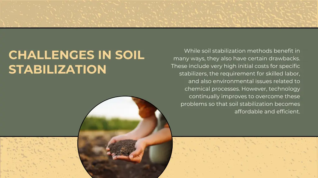 challenges in soil stabilization