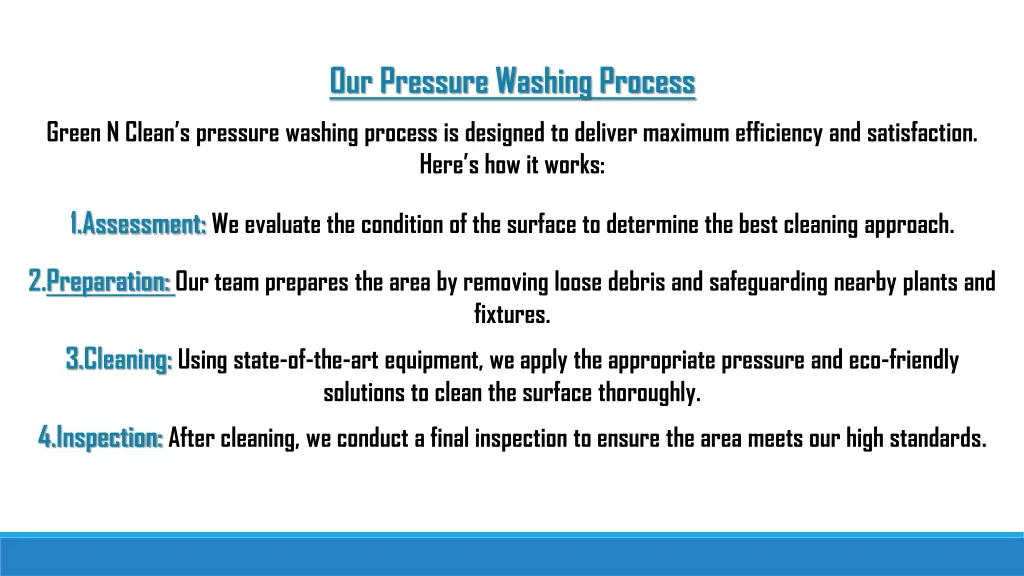 our pressure washing process