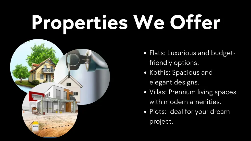 properties we offer