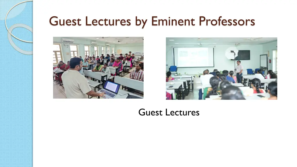 guest lectures by eminent professors