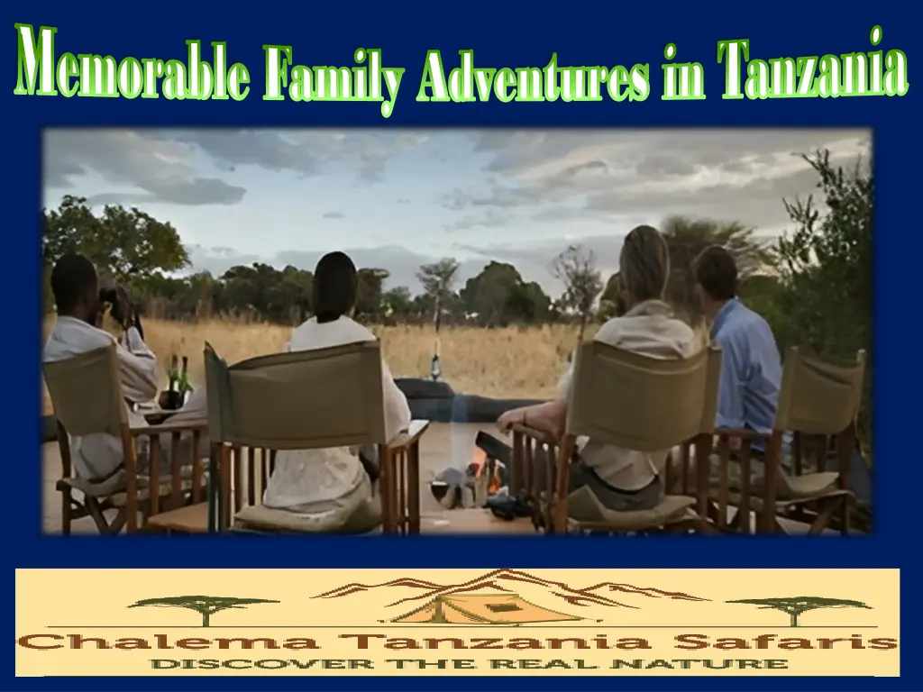 memorable family adventures in tanzania memorable 1