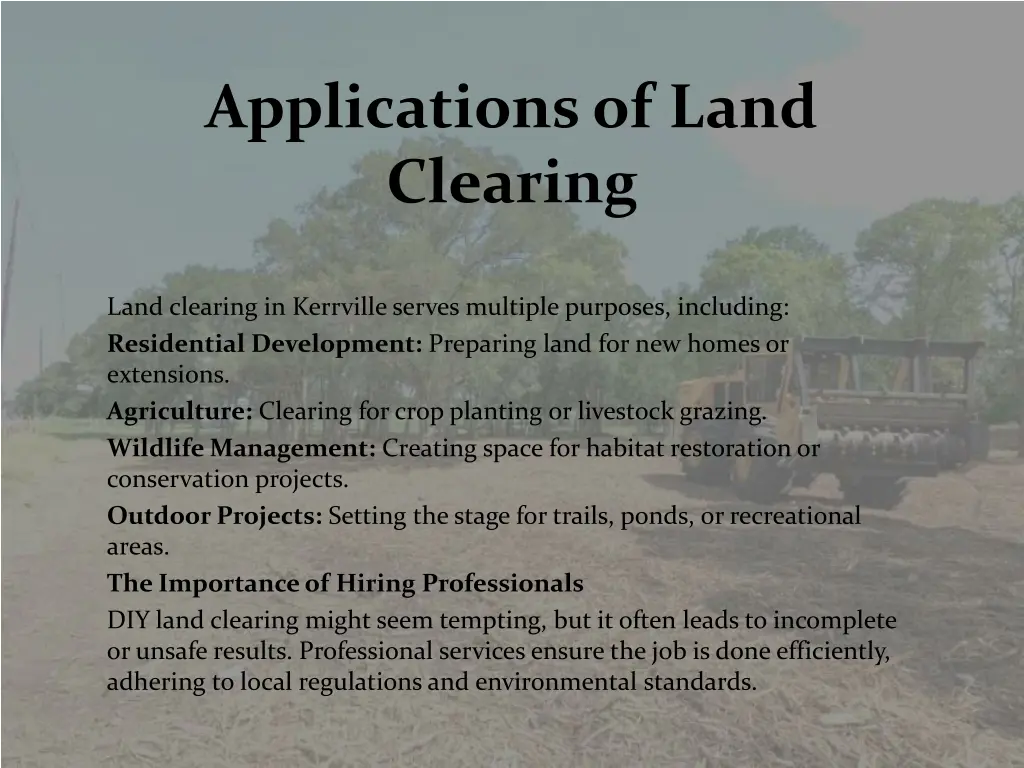 applications of land clearing