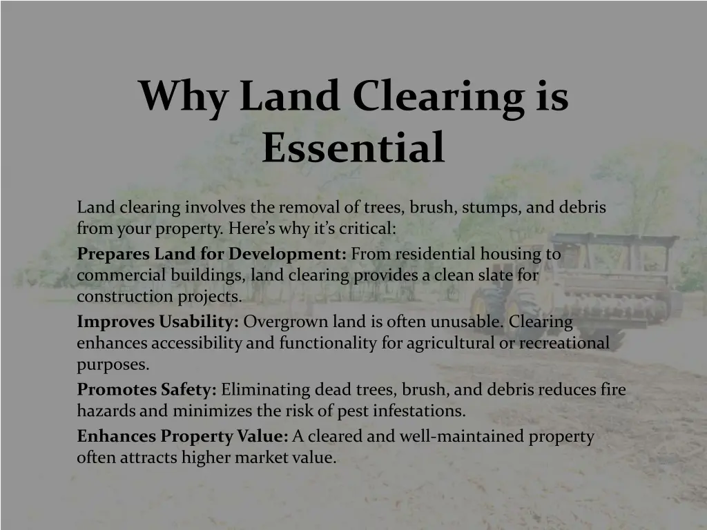 why land clearing is essential