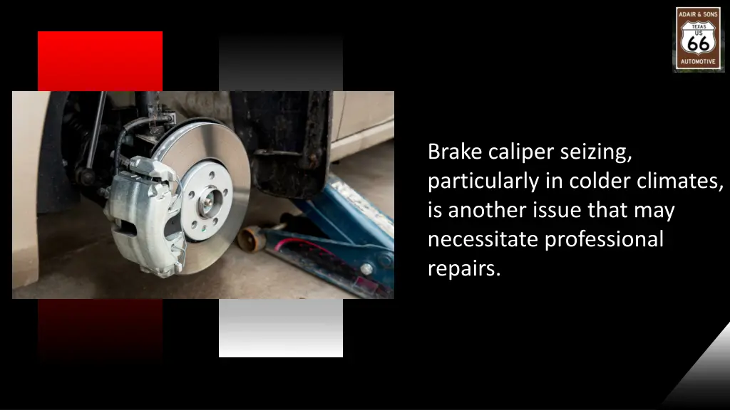 brake caliper seizing particularly in colder