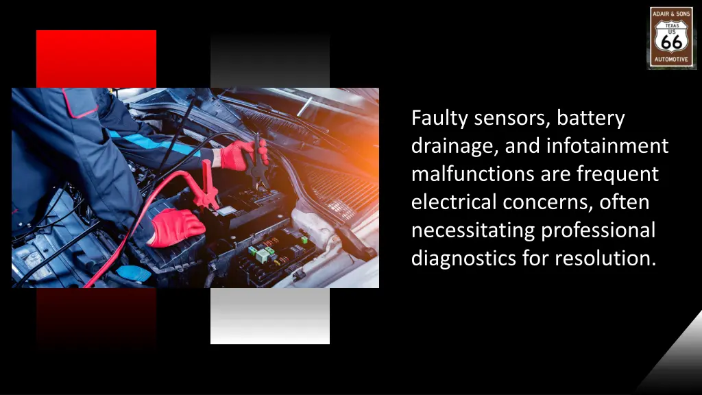 faulty sensors battery drainage and infotainment