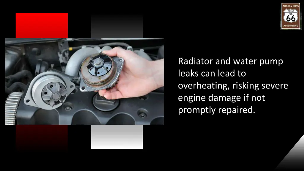 radiator and water pump leaks can lead