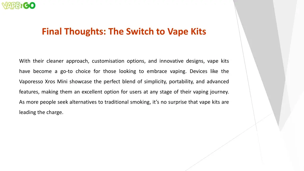 final thoughts the switch to vape kits