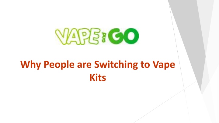 why people are switching to vape kits