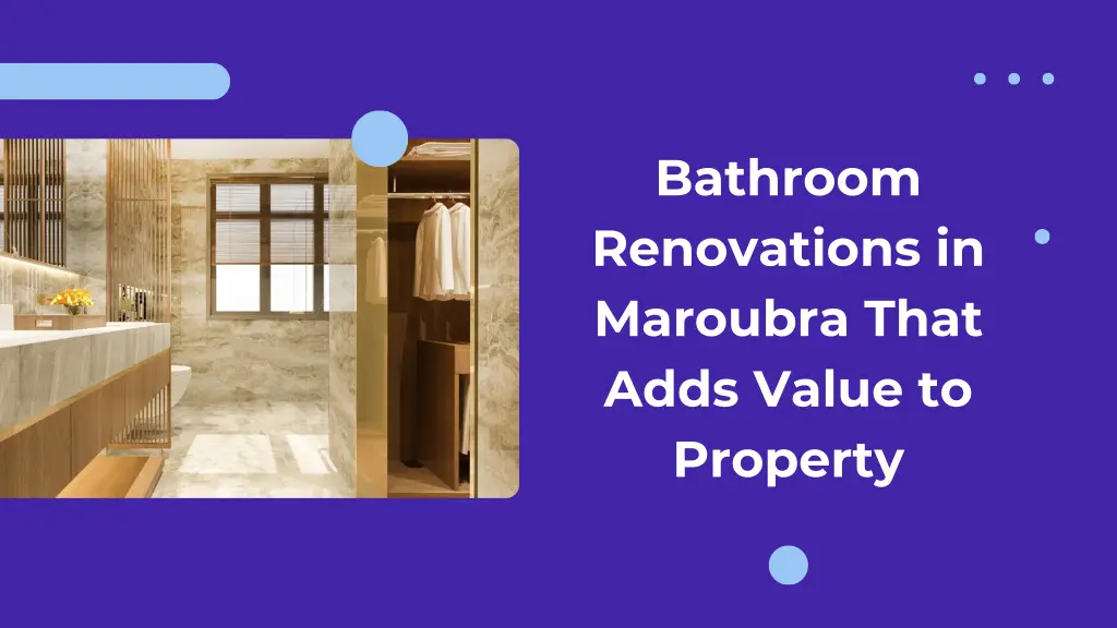 bathroom renovations in maroubra that adds value