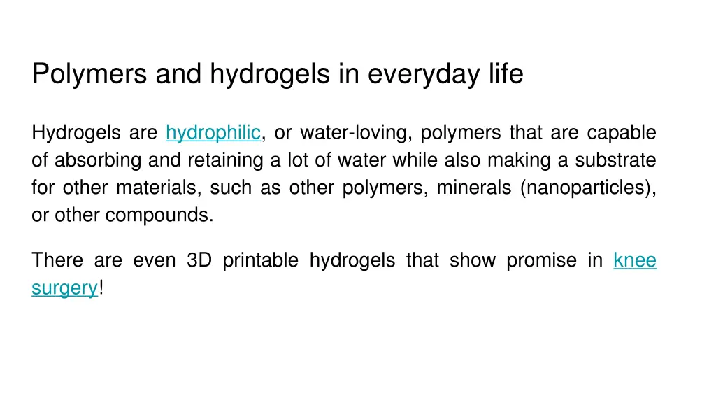 polymers and hydrogels in everyday life 1