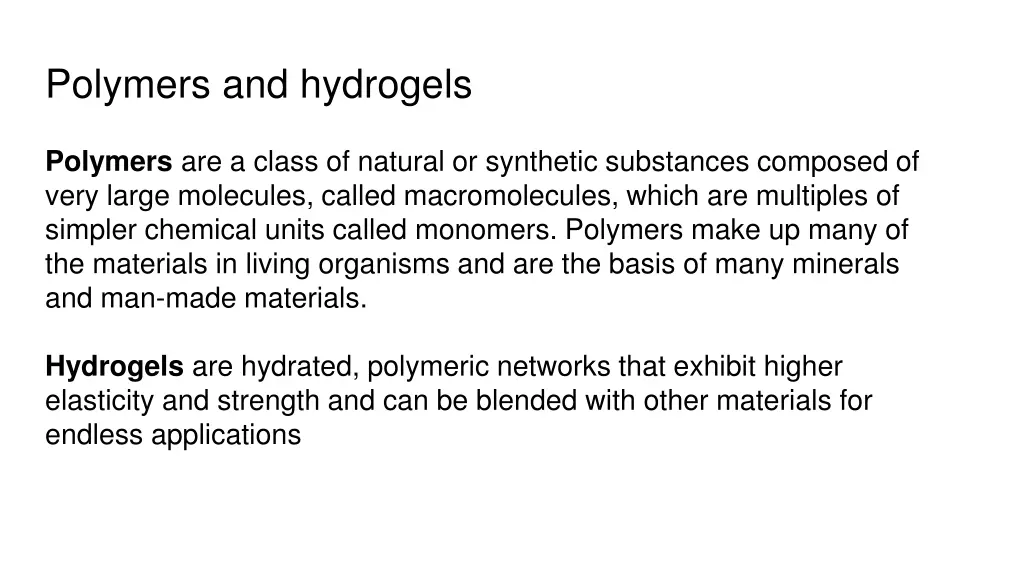 polymers and hydrogels