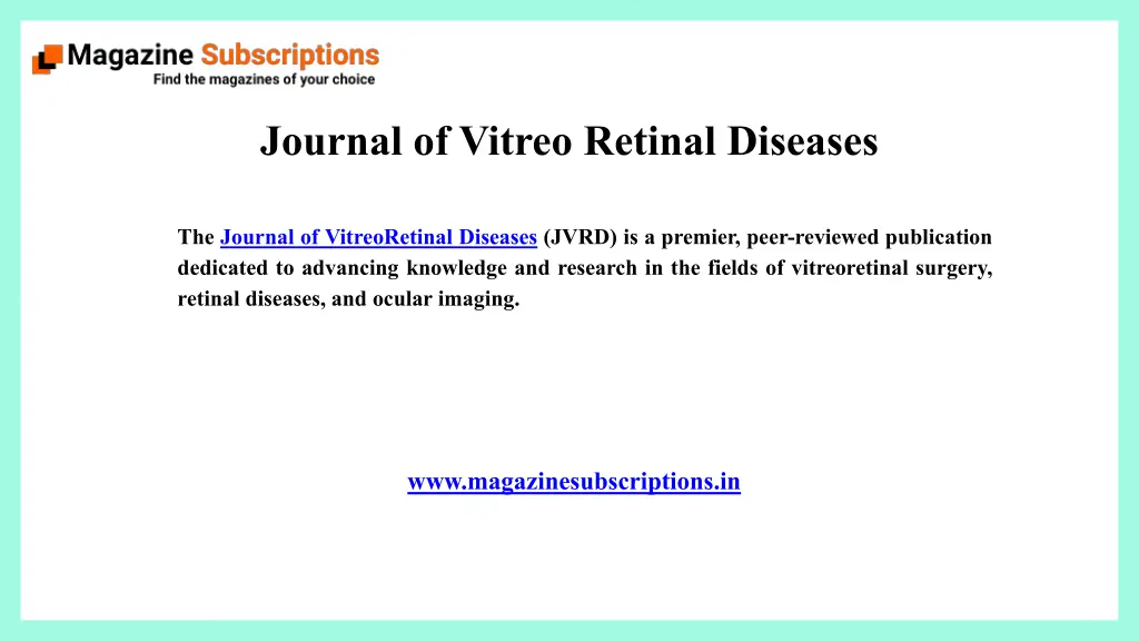 journal of vitreo retinal diseases