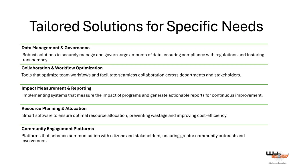 tailored solutions for specific needs