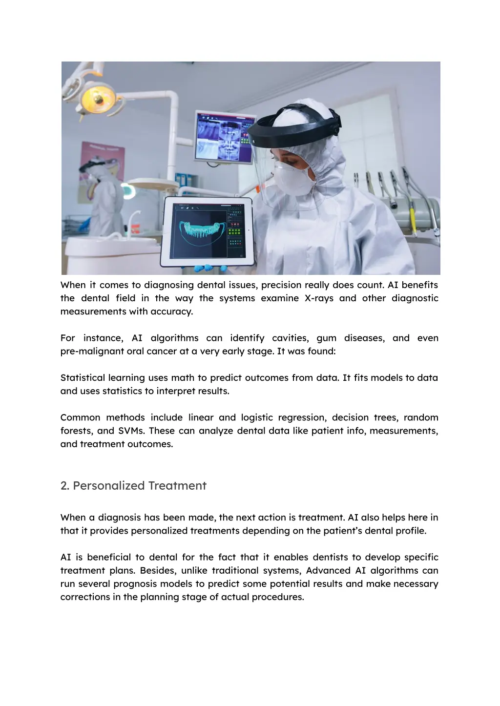 when it comes to diagnosing dental issues