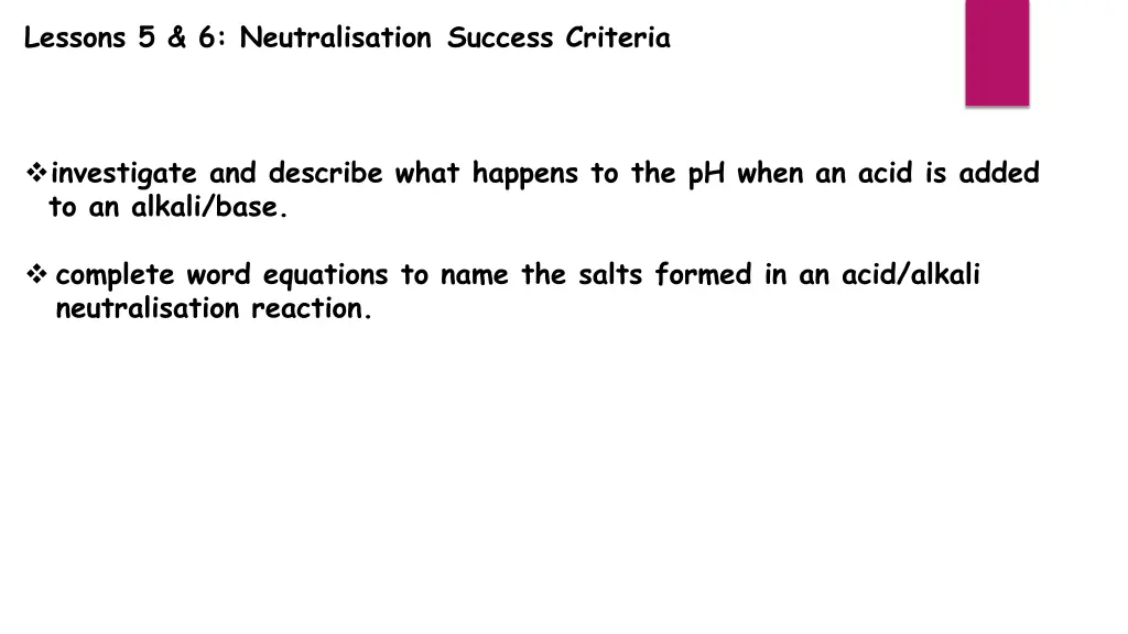 lessons 5 6 neutralisation success criteria