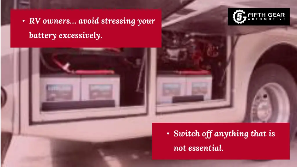 rv owners avoid stressing your battery excessively