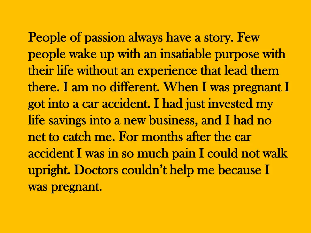 people of passion always have a story few people
