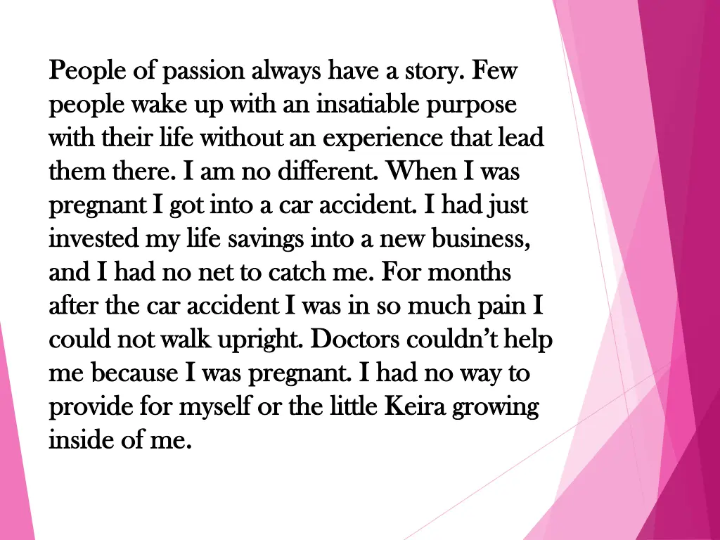 people of passion always have a story few people