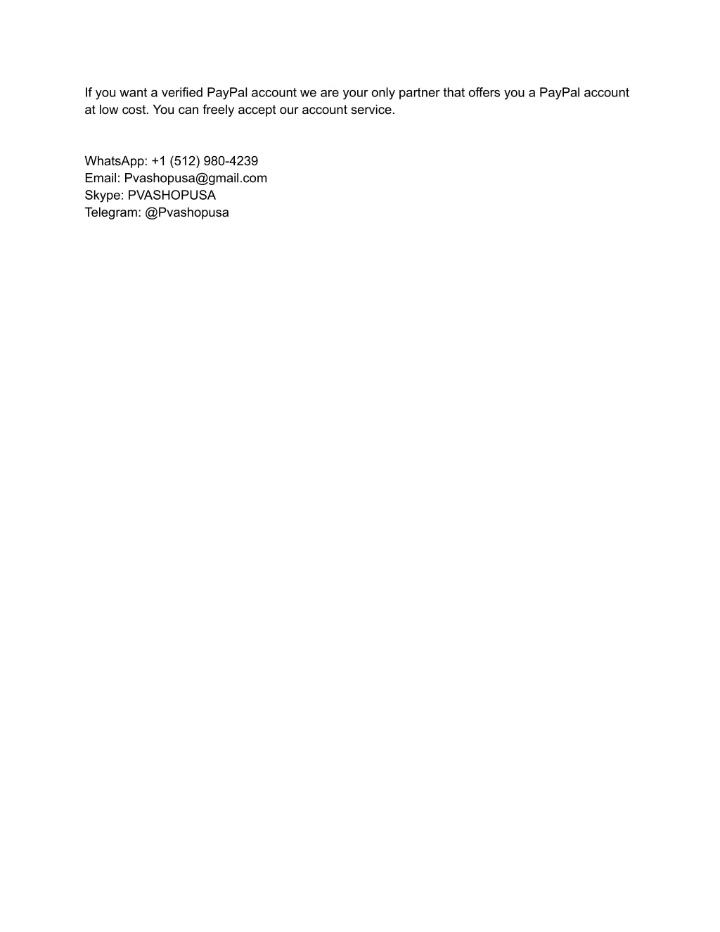 if you want a verified paypal account we are your